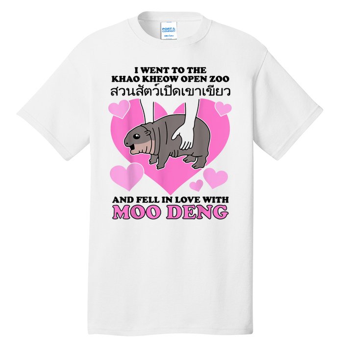 I Went To The Khao Kheow Zoo And Fell In Love With Moo Deng Tall T-Shirt