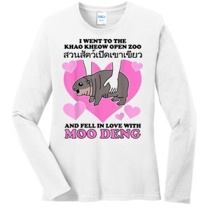 I Went To The Khao Kheow Zoo And Fell In Love With Moo Deng Ladies Long Sleeve Shirt