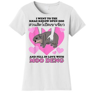 I Went To The Khao Kheow Zoo And Fell In Love With Moo Deng Women's T-Shirt