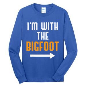 Im With The Bigfoot Costume Funny Halloween Couple Gift Tall Long Sleeve T-Shirt