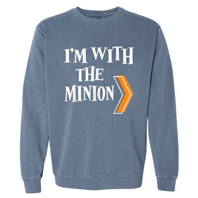 IM With The Minion Funny Couples Halloween Garment-Dyed Sweatshirt