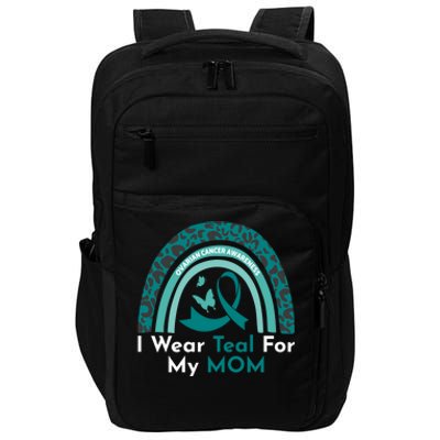 I Wear Teal For My Mom Ovarian Cancer Awareness Cool Gift Impact Tech Backpack