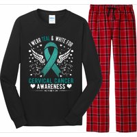 I Wear Teal & White For Cervical Cancer Awareness Long Sleeve Pajama Set