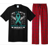 I Wear Teal & White For Cervical Cancer Awareness Pajama Set