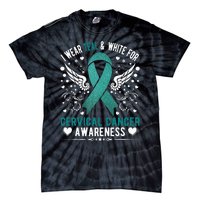 I Wear Teal & White For Cervical Cancer Awareness Tie-Dye T-Shirt