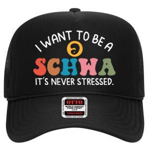 I Want To Be A Schwa ItS Never Stressed Science Of Reading High Crown Mesh Back Trucker Hat