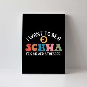 I Want To Be A Schwa ItS Never Stressed Science Of Reading Canvas