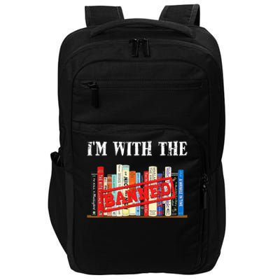 Im With The Banned Funny Book Readers I Read Banned Books Impact Tech Backpack