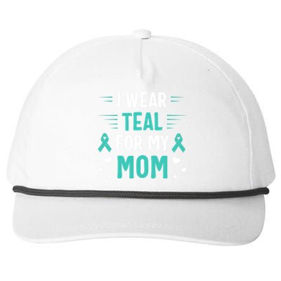 I Wear Teal For My Mom Ovarian Cancer Awareness Gift Snapback Five-Panel Rope Hat