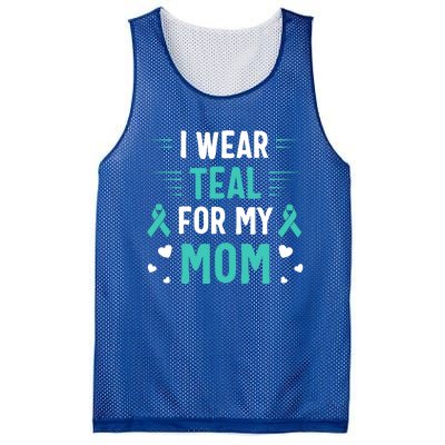 I Wear Teal For My Mom Ovarian Cancer Awareness Gift Mesh Reversible Basketball Jersey Tank