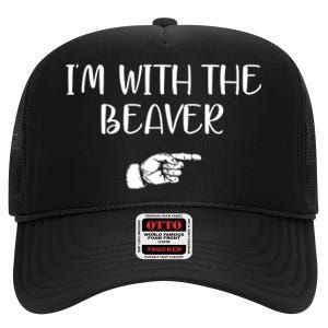 I'm With The BEAVER High Crown Mesh Back Trucker Hat