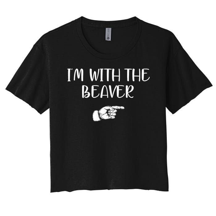 I'm With The BEAVER Women's Crop Top Tee