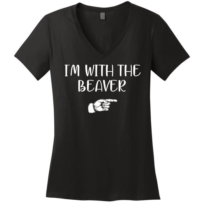 I'm With The BEAVER Women's V-Neck T-Shirt