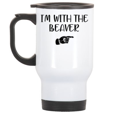 I'm With The BEAVER Stainless Steel Travel Mug