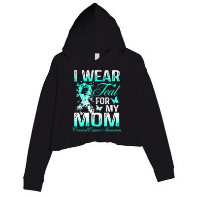 I Wear Teal For My Mom Butterfly Ovarian Cancer Support Gift Crop Fleece Hoodie