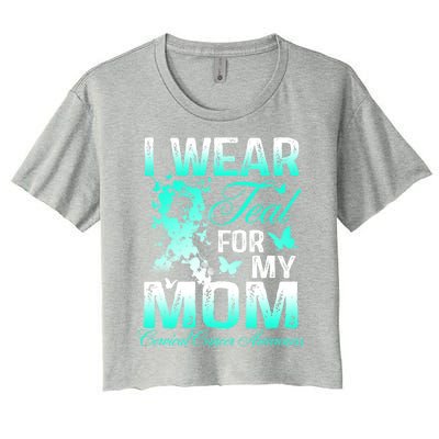 I Wear Teal For My Mom Butterfly Ovarian Cancer Support Gift Women's Crop Top Tee