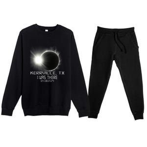 I Was There Total Solar Eclipse Kerrville Texas Premium Crewneck Sweatsuit Set