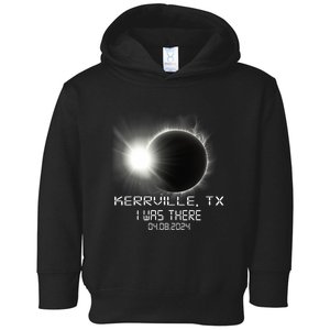 I Was There Total Solar Eclipse Kerrville Texas Toddler Hoodie