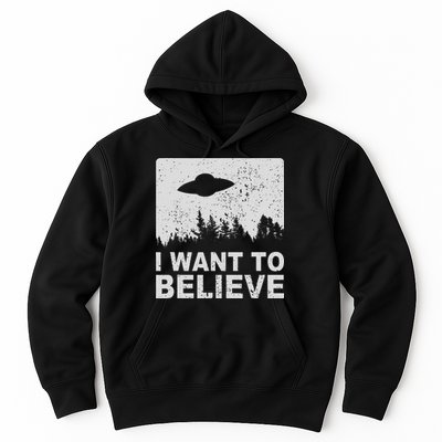 I Want To Believe I Aliens Ufo Area 51 Roswell Hoodie