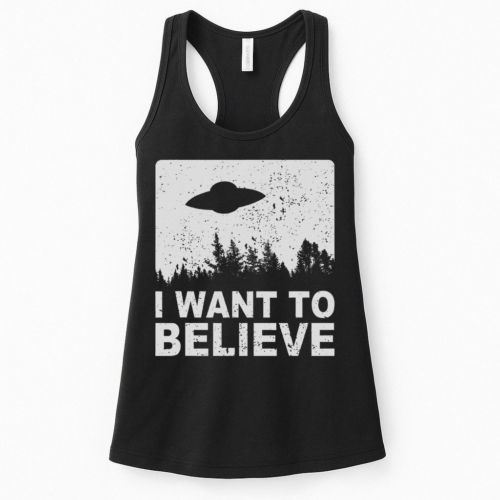 I Want To Believe I Aliens Ufo Area 51 Roswell Womens Tank Top