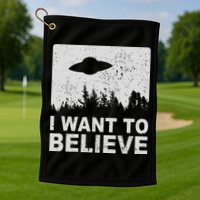 I Want To Believe I Aliens Ufo Area 51 Roswell Golf Towel