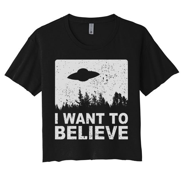 I Want To Believe I Aliens Ufo Area 51 Roswell Crop Top