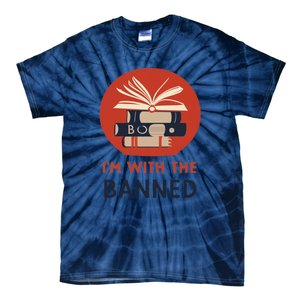 Im With The Banned Banned Books Reading Books Tie-Dye T-Shirt