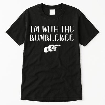 I'm With The Bumblebee Tall T-Shirt