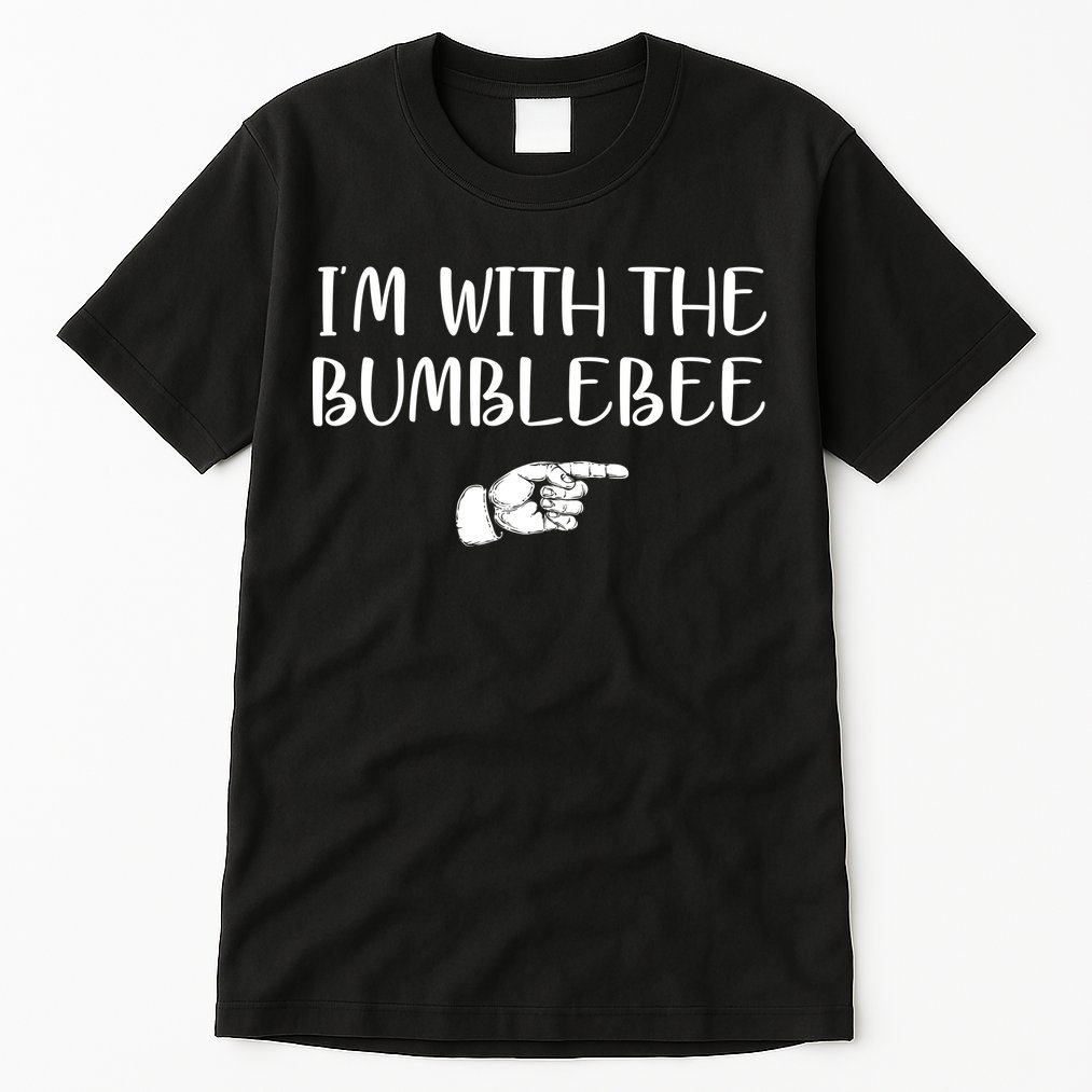 I'm With The Bumblebee Tall T-Shirt