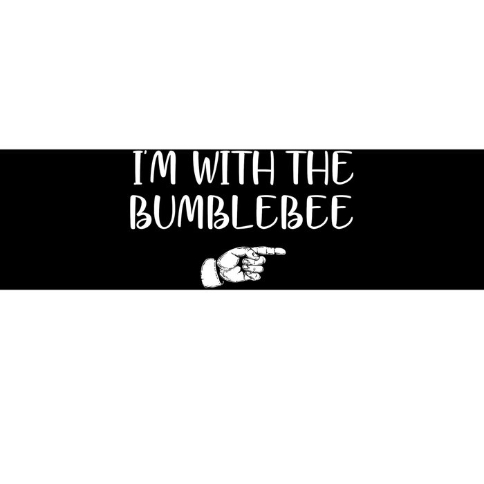 I'm With The Bumblebee Bumper Sticker