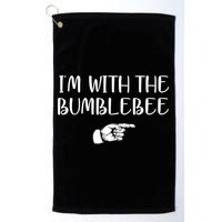 I'm With The Bumblebee Golf Towel