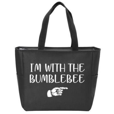 I'm With The Bumblebee Zip Tote Bag