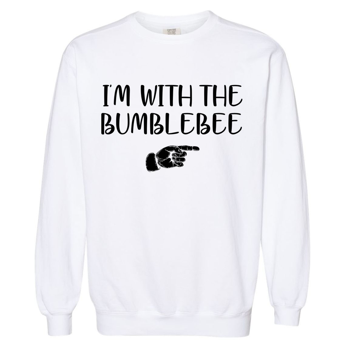 I'm With The Bumblebee Garment-Dyed Sweatshirt