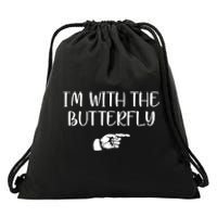 I'm With The Butterfly Drawstring Bag