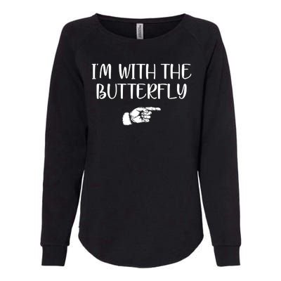 I'm With The Butterfly Womens California Wash Sweatshirt