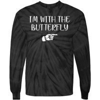 I'm With The Butterfly Tie-Dye Long Sleeve Shirt