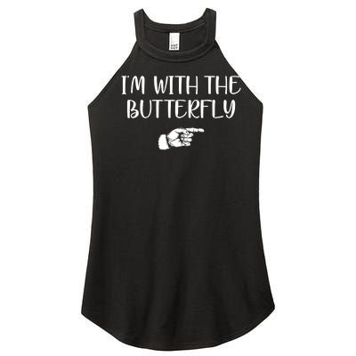 I'm With The Butterfly Women's Perfect Tri Rocker Tank