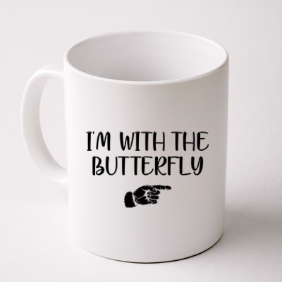 I'm With The Butterfly Coffee Mug