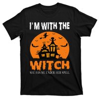 IM With The Witch She Has Me Under Her Spell Halloween T-Shirt