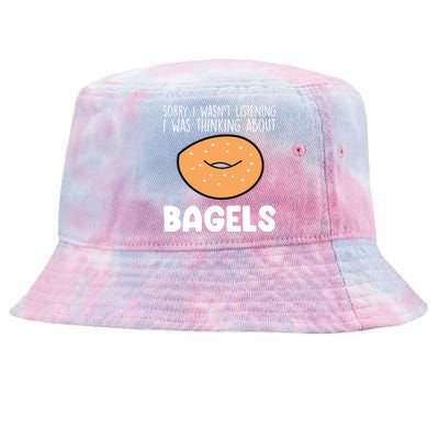 I Was Thinking About Bagels Funny Bagel Lover Baking Gift Tie-Dyed Bucket Hat