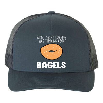 I Was Thinking About Bagels Funny Bagel Lover Baking Gift Yupoong Adult 5-Panel Trucker Hat