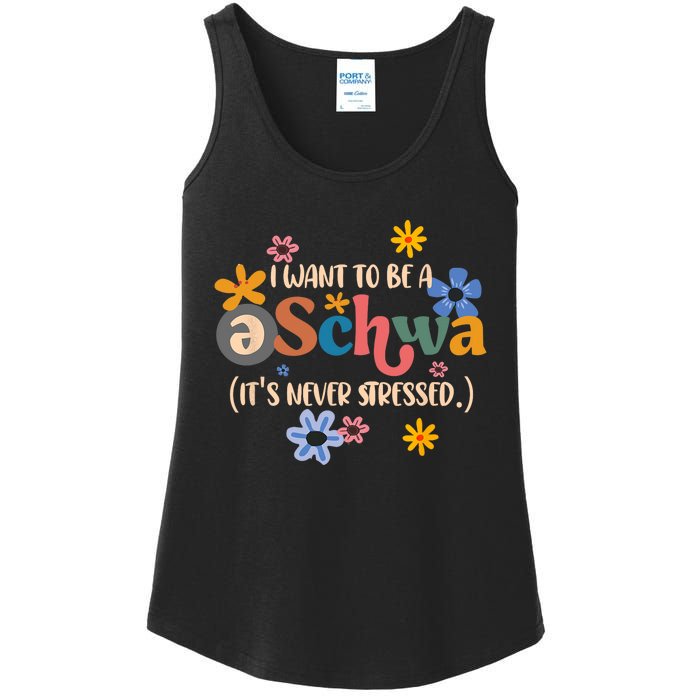 I Want To Be A Schwa Its Never Stressed Science Of Reading Ladies Essential Tank