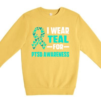 I Wear Teal For Ptsd Awareness Hearts Family Mom Gift Premium Crewneck Sweatshirt