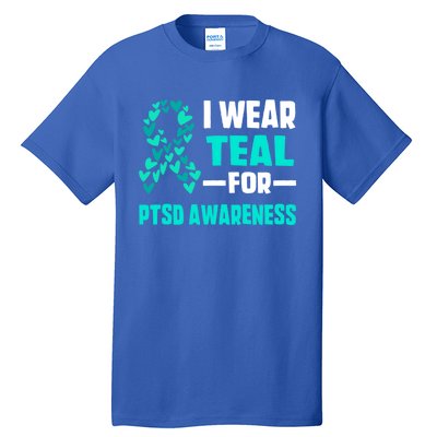 I Wear Teal For Ptsd Awareness Hearts Family Mom Gift Tall T-Shirt