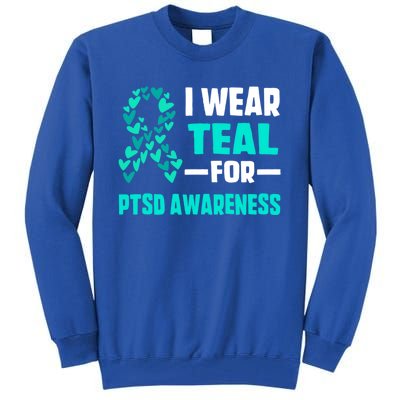 I Wear Teal For Ptsd Awareness Hearts Family Mom Gift Tall Sweatshirt