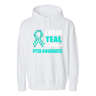 I Wear Teal For Ptsd Awareness Hearts Family Mom Gift Garment-Dyed Fleece Hoodie