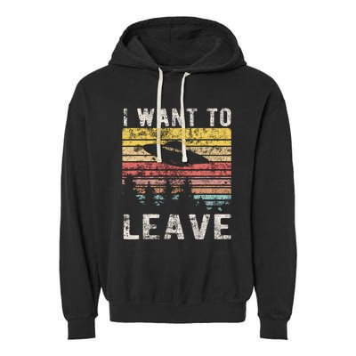 I Want To Leave Funny Retro Novelty Alien Ufo Novelty Garment-Dyed Fleece Hoodie