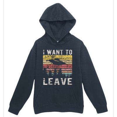 I Want To Leave Funny Retro Novelty Alien Ufo Novelty Urban Pullover Hoodie