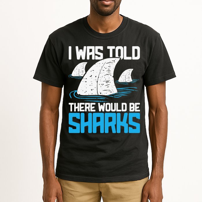 I Was Told There Would Be Sharks Biologist Shark Lovers Tall T-Shirt