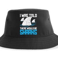I Was Told There Would Be Sharks Biologist Shark Lovers Sustainable Bucket Hat